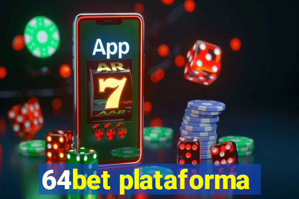 64bet plataforma